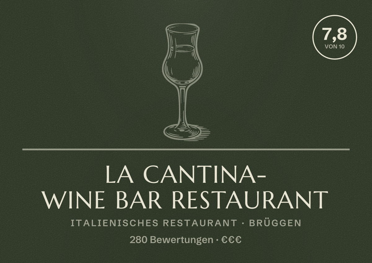 Illustriertes Poster von La Cantina- Wine Bar Restaurant, Italienisches Restaurant in Brüggen: Bewertung 7,8 von 10 aus 280 Bewertungen, Preisniveau €€€