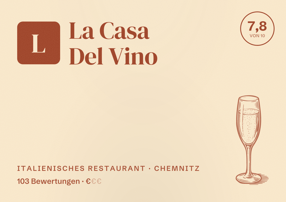 Illustriertes Poster von La Casa Del Vino, Italienisches Restaurant in Chemnitz: Bewertung 7,8 von 10 aus 103 Bewertungen, Preisniveau €