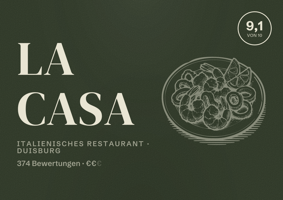 Illustriertes Poster von La Casa, Italienisches Restaurant in Duisburg: Bewertung 9,1 von 10 aus 374 Bewertungen, Preisniveau €€