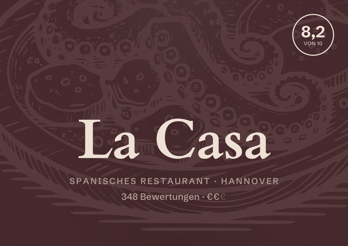 Illustriertes Poster von La Casa, Spanisches Restaurant in Hannover: Bewertung 8,2 von 10 aus 348 Bewertungen, Preisniveau €€