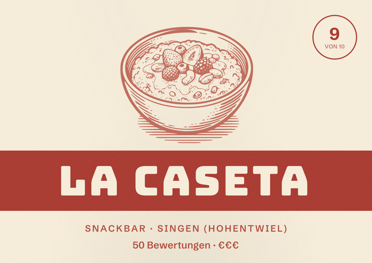 Illustriertes Poster von La Caseta, Snackbar in Singen (Hohentwiel): Bewertung 9 von 10 aus 50 Bewertungen, Preisniveau €€€