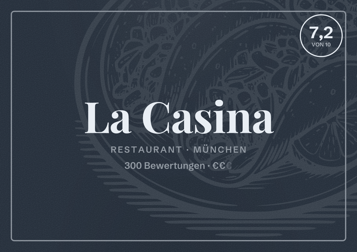 Illustriertes Poster von La Casina, Restaurant in München: Bewertung 7,2 von 10 aus 300 Bewertungen, Preisniveau €€