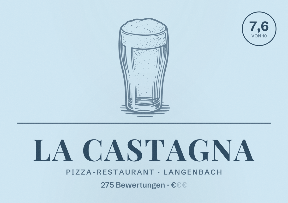Illustriertes Poster von La Castagna, Pizza-Restaurant in Langenbach: Bewertung 7,6 von 10 aus 275 Bewertungen, Preisniveau €