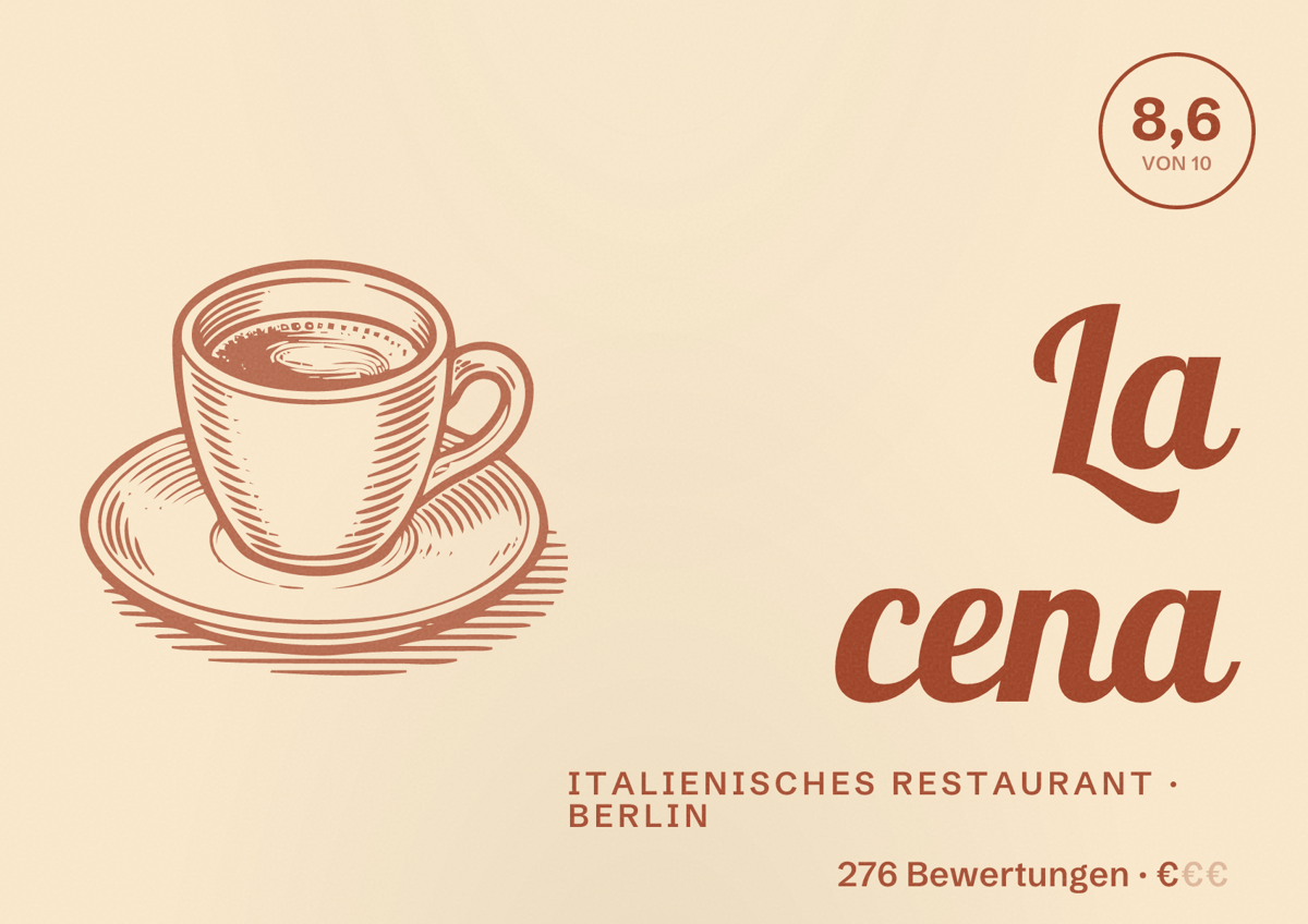 Illustriertes Poster von La cena, Italienisches Restaurant in Berlin: Bewertung 8,6 von 10 aus 276 Bewertungen, Preisniveau €