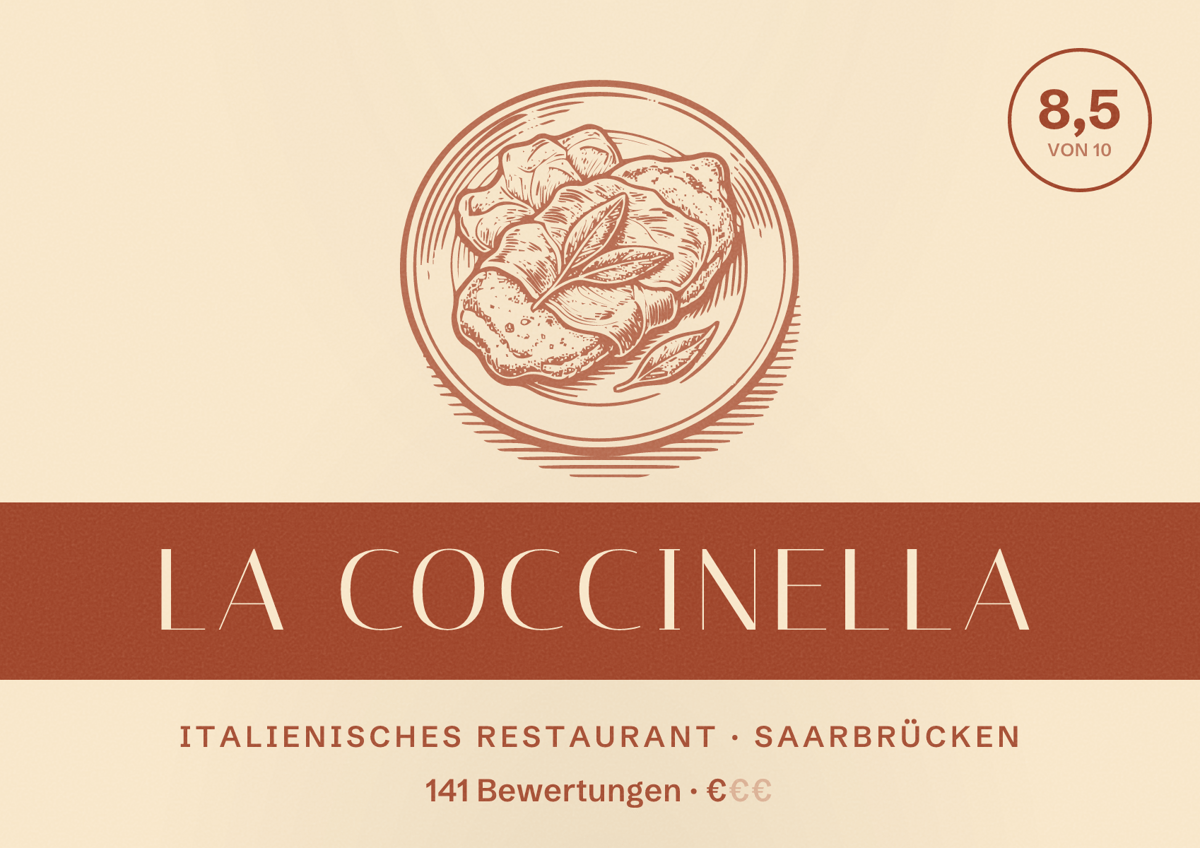 Illustriertes Poster von La Coccinella, Italienisches Restaurant in Saarbrücken: Bewertung 8,5 von 10 aus 141 Bewertungen, Preisniveau €