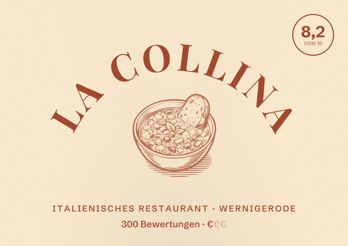 Illustriertes Poster von La Collina, Italienisches Restaurant in Wernigerode: Bewertung 8,2 von 10 aus 300 Bewertungen, Preisniveau €