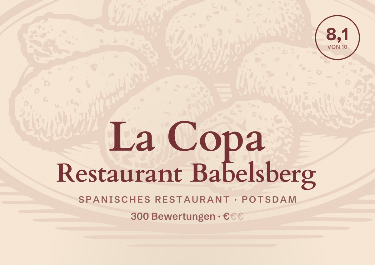 Illustriertes Poster von La Copa Restaurant Babelsberg, Spanisches Restaurant in Potsdam: Bewertung 8,1 von 10 aus 300 Bewertungen, Preisniveau €