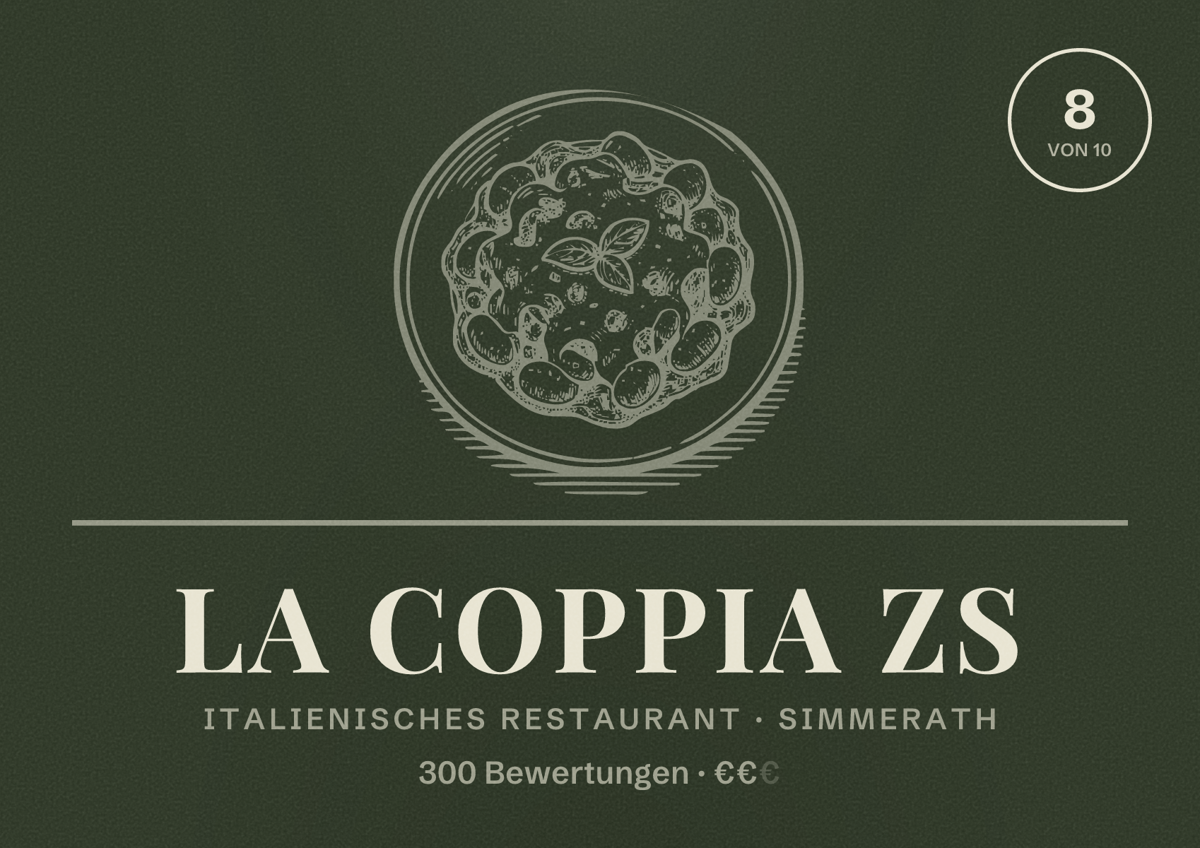 Illustriertes Poster von La Coppia ZS, Italienisches Restaurant in Simmerath: Bewertung 8 von 10 aus 300 Bewertungen, Preisniveau €€