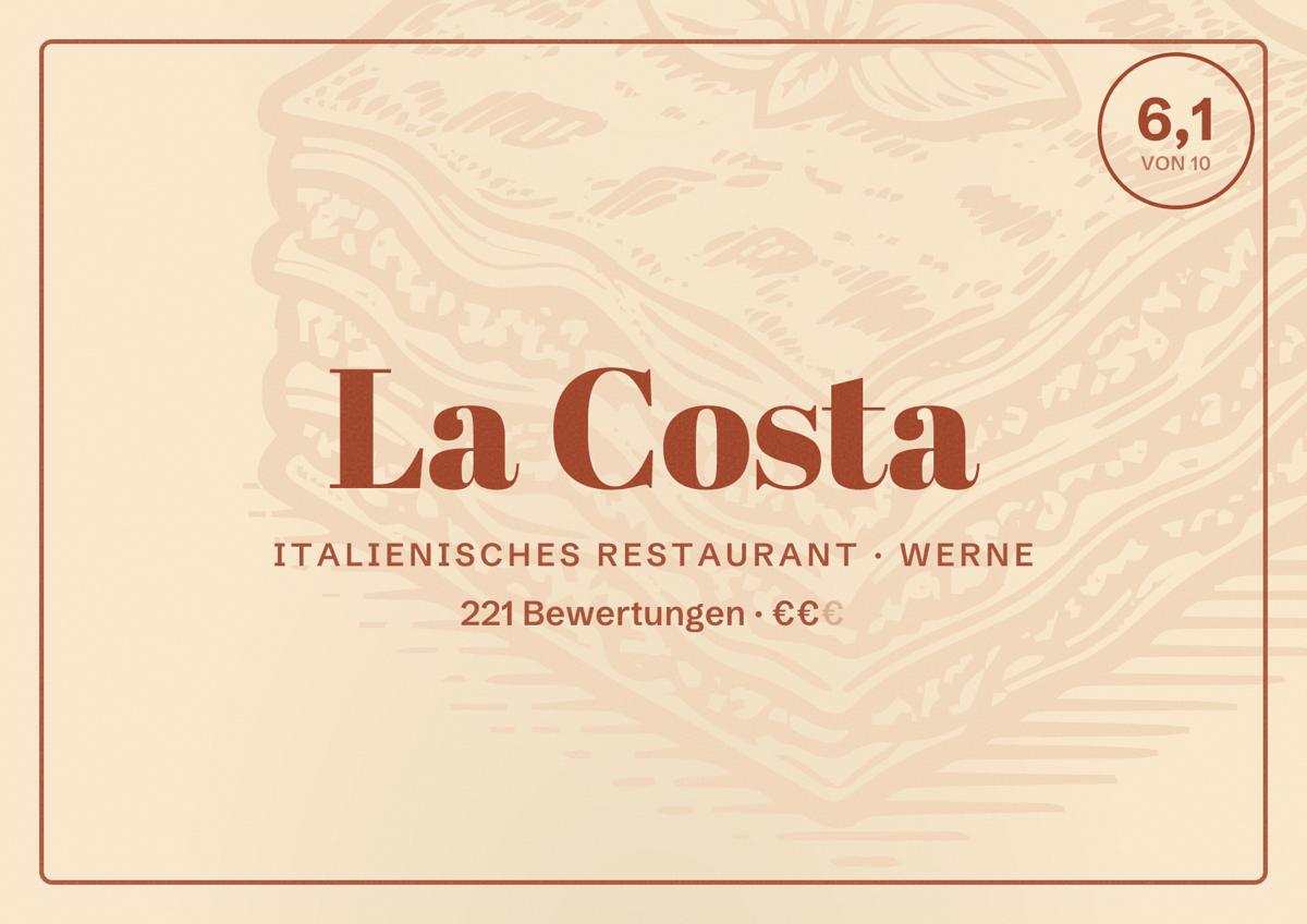Illustriertes Poster von La Costa, Italienisches Restaurant in Werne: Bewertung 6,1 von 10 aus 221 Bewertungen, Preisniveau €€