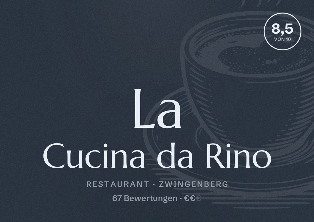 Illustriertes Poster von La Cucina da Rino, Restaurant in Zwingenberg: Bewertung 8,5 von 10 aus 67 Bewertungen, Preisniveau €€