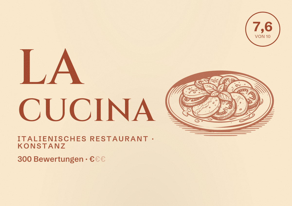 Illustriertes Poster von La Cucina, Italienisches Restaurant in Konstanz: Bewertung 7,6 von 10 aus 300 Bewertungen, Preisniveau €