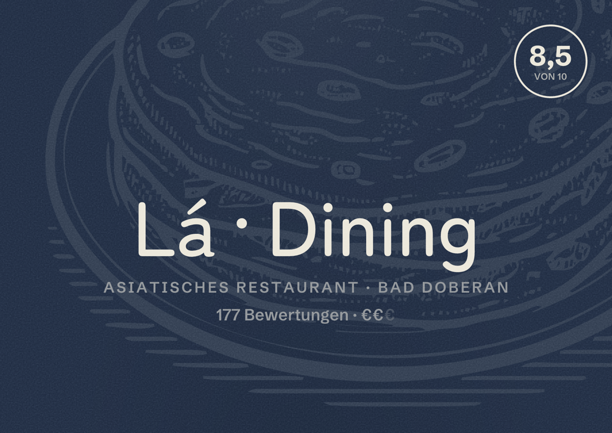 Illustriertes Poster von Lá Dining, Asiatisches Restaurant in Bad Doberan: Bewertung 8,5 von 10 aus 177 Bewertungen, Preisniveau €€