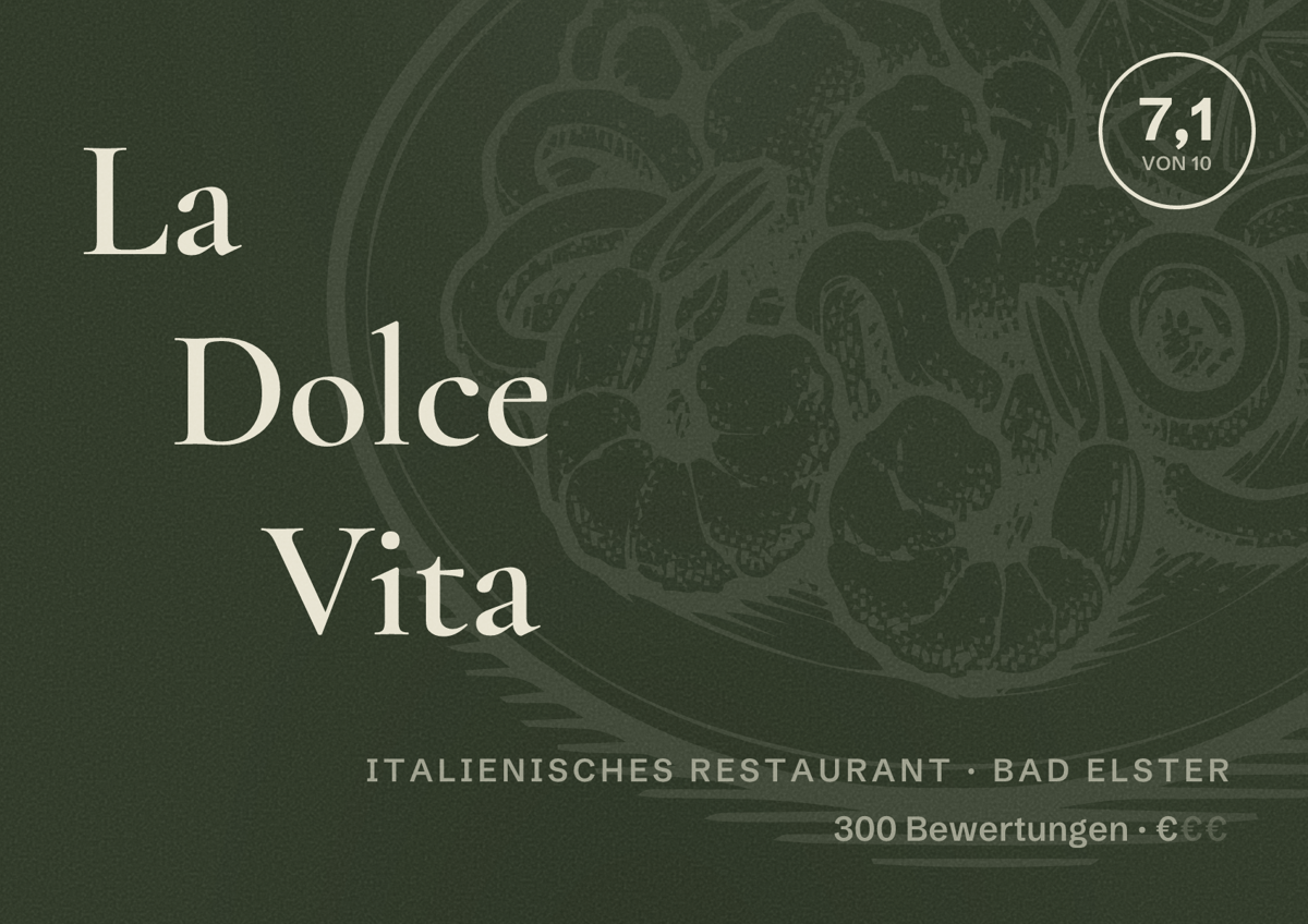 Illustriertes Poster von La Dolce Vita, Italienisches Restaurant in Bad Elster: Bewertung 7,1 von 10 aus 300 Bewertungen, Preisniveau €