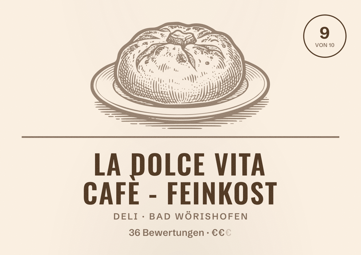 Illustriertes Poster von La Dolce Vita cafè - Feinkost, Deli in Bad Wörishofen: Bewertung 9 von 10 aus 36 Bewertungen, Preisniveau €€