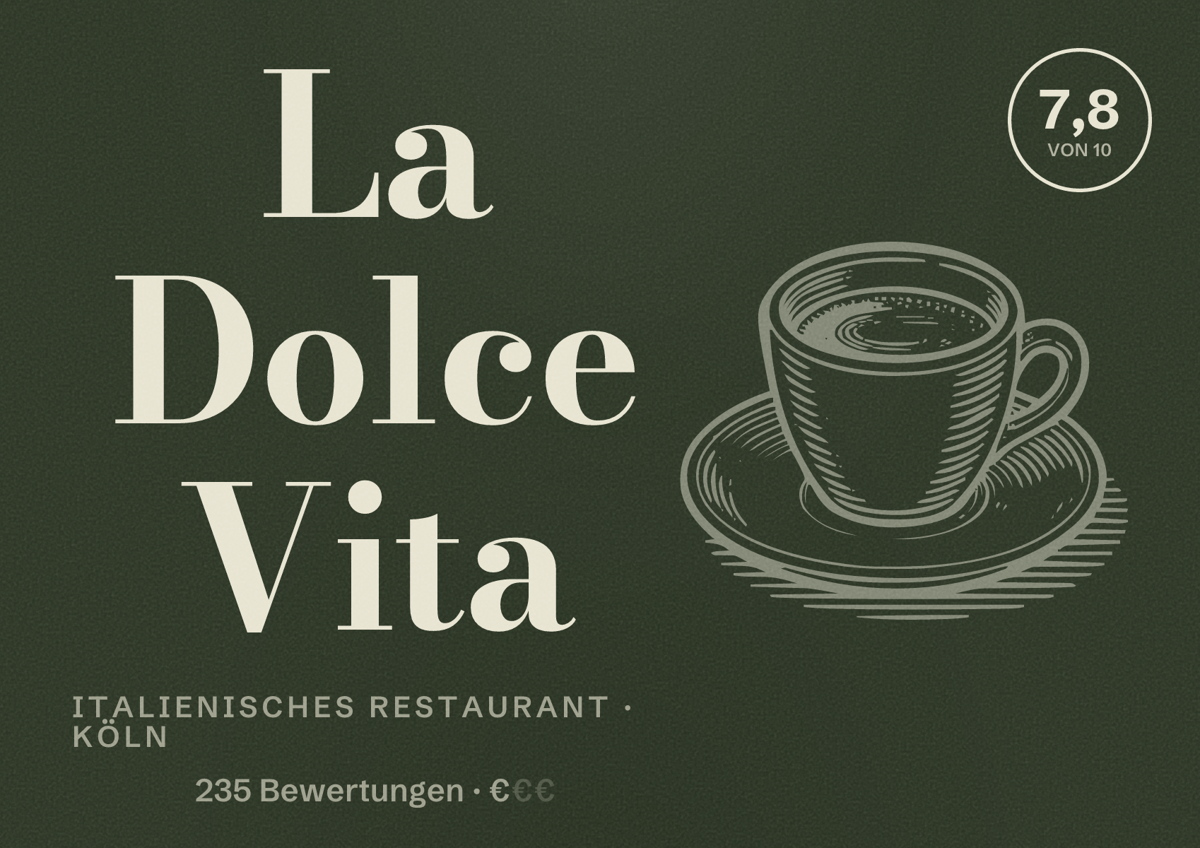 Illustriertes Poster von La Dolce Vita, Italienisches Restaurant in Köln: Bewertung 7,8 von 10 aus 235 Bewertungen, Preisniveau €