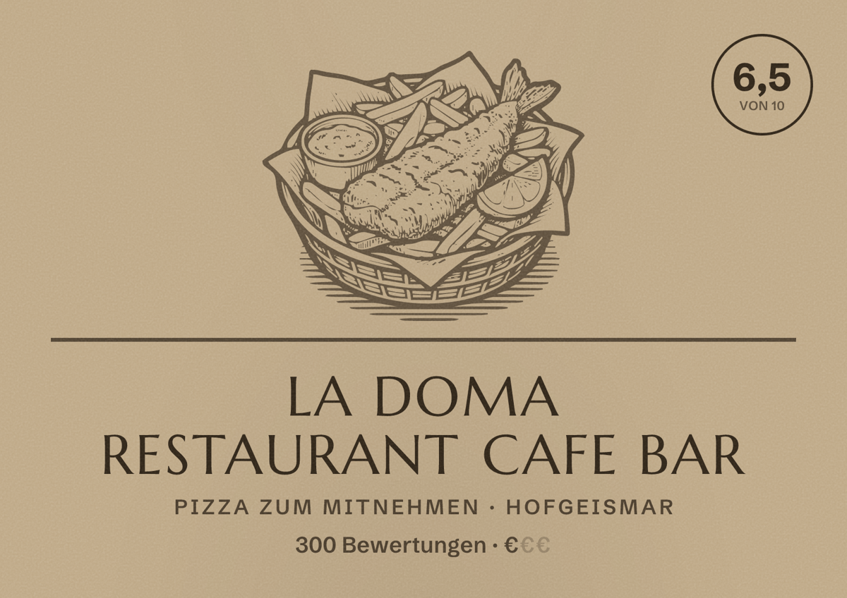 Illustriertes Poster von La Doma Restaurant Cafe Bar, Pizza zum Mitnehmen in Hofgeismar: Bewertung 6,5 von 10 aus 300 Bewertungen, Preisniveau €