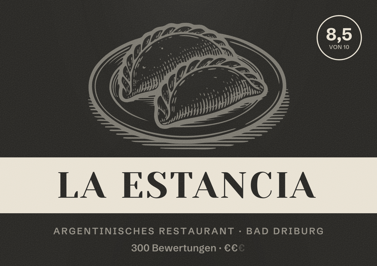 Illustriertes Poster von LA ESTANCIA, Argentinisches Restaurant in Bad Driburg: Bewertung 8,5 von 10 aus 300 Bewertungen, Preisniveau €€