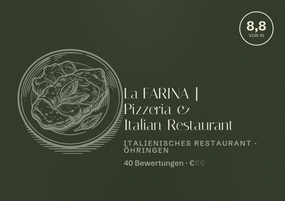 Illustriertes Poster von La FARINA | Pizzeria & Italian Restaurant, Italienisches Restaurant in Öhringen: Bewertung 8,8 von 10 aus 40 Bewertungen, Preisniveau €