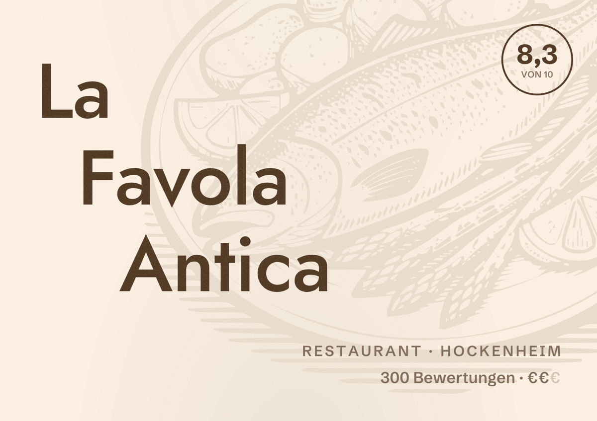 Illustriertes Poster von La Favola Antica, Restaurant in Hockenheim: Bewertung 8,3 von 10 aus 300 Bewertungen, Preisniveau €€