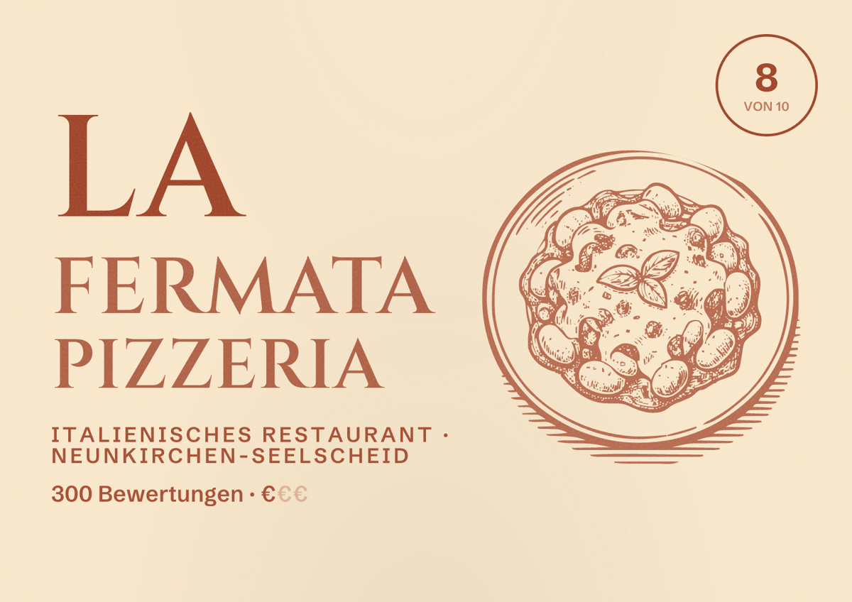 Illustriertes Poster von La Fermata Pizzeria, Italienisches Restaurant in Neunkirchen-Seelscheid: Bewertung 8 von 10 aus 300 Bewertungen, Preisniveau €