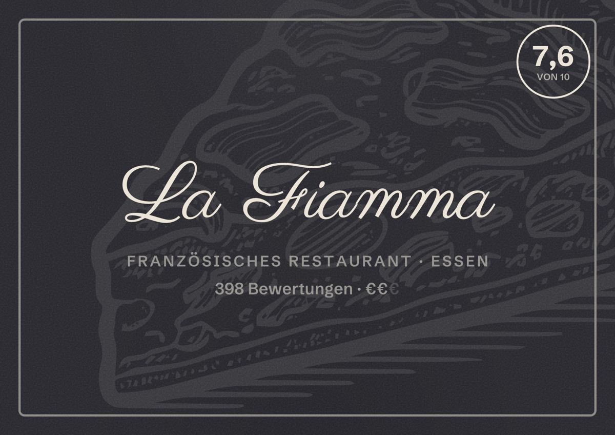 Illustriertes Poster von La Fiamma, Französisches Restaurant in Essen: Bewertung 7,6 von 10 aus 398 Bewertungen, Preisniveau €€