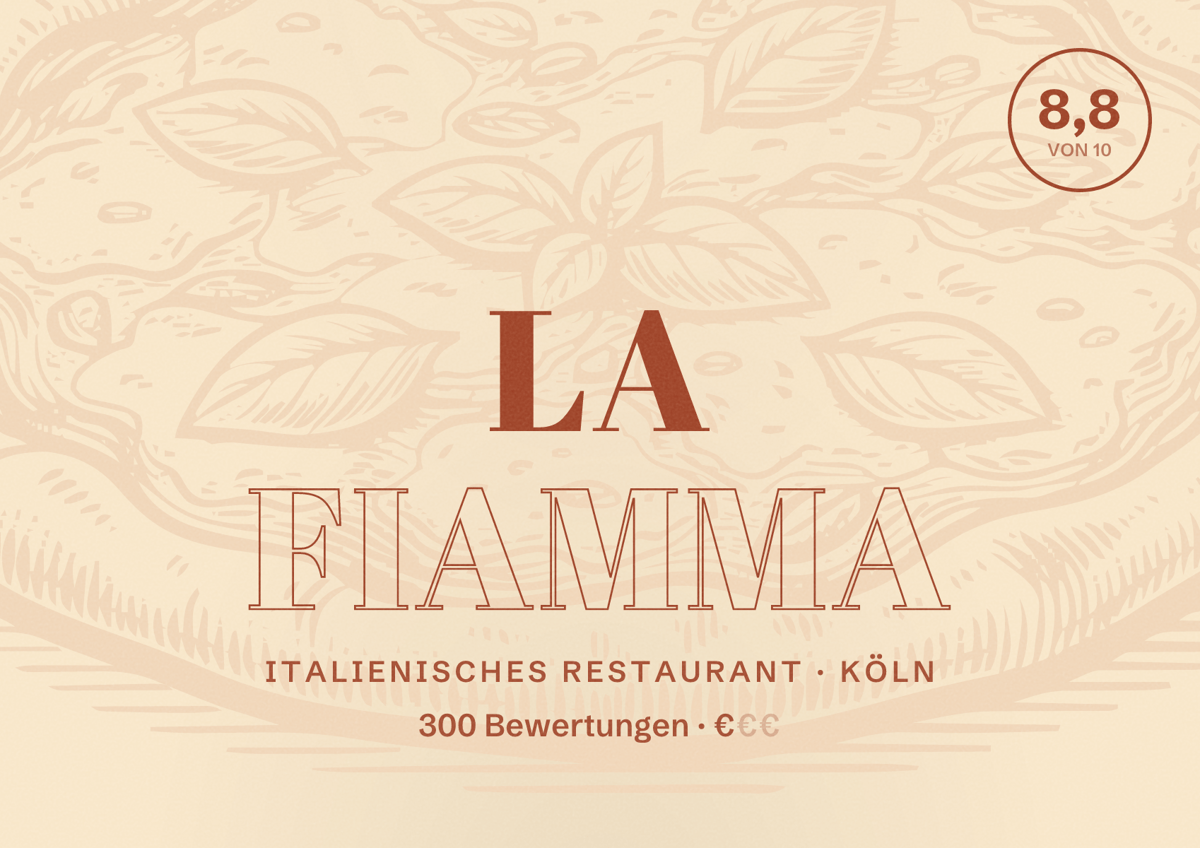 Illustriertes Poster von La Fiamma, Italienisches Restaurant in Köln: Bewertung 8,8 von 10 aus 300 Bewertungen, Preisniveau €