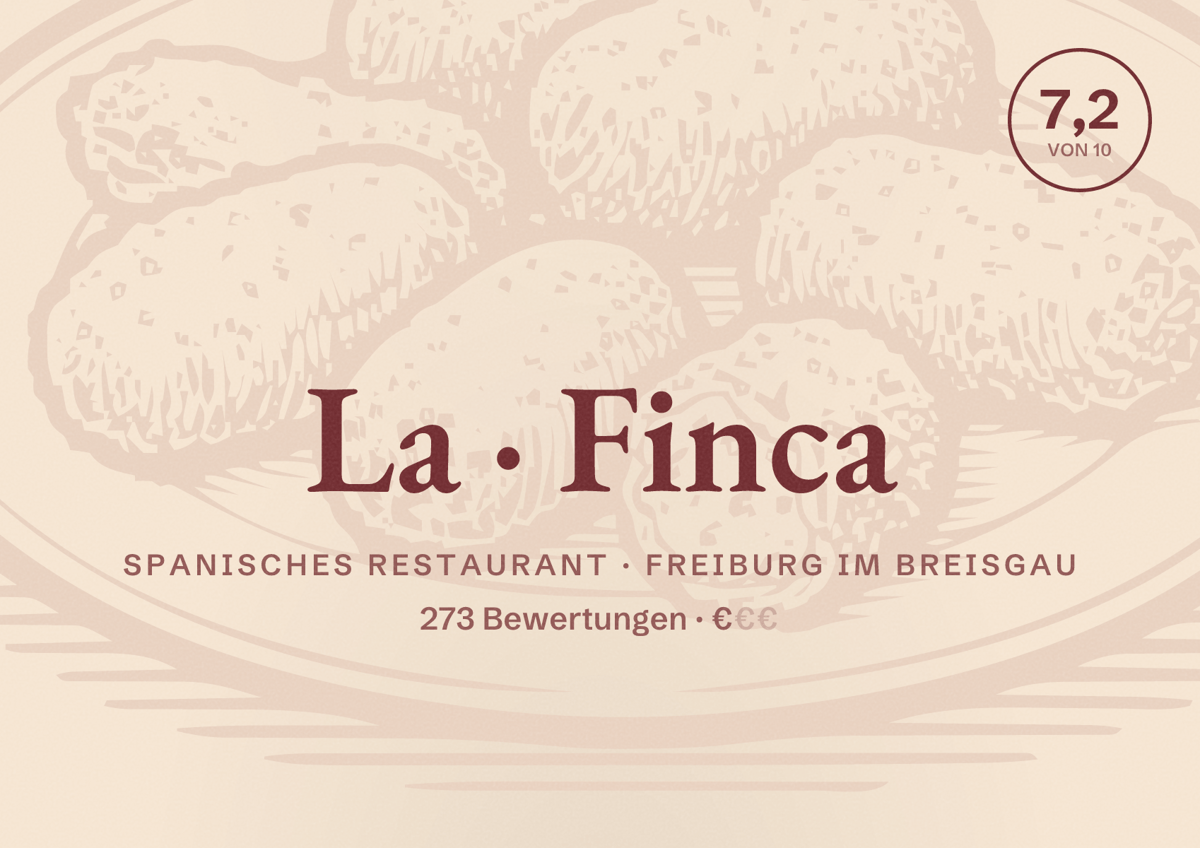 Illustriertes Poster von La Finca, Spanisches Restaurant in Freiburg im Breisgau: Bewertung 7,2 von 10 aus 273 Bewertungen, Preisniveau €