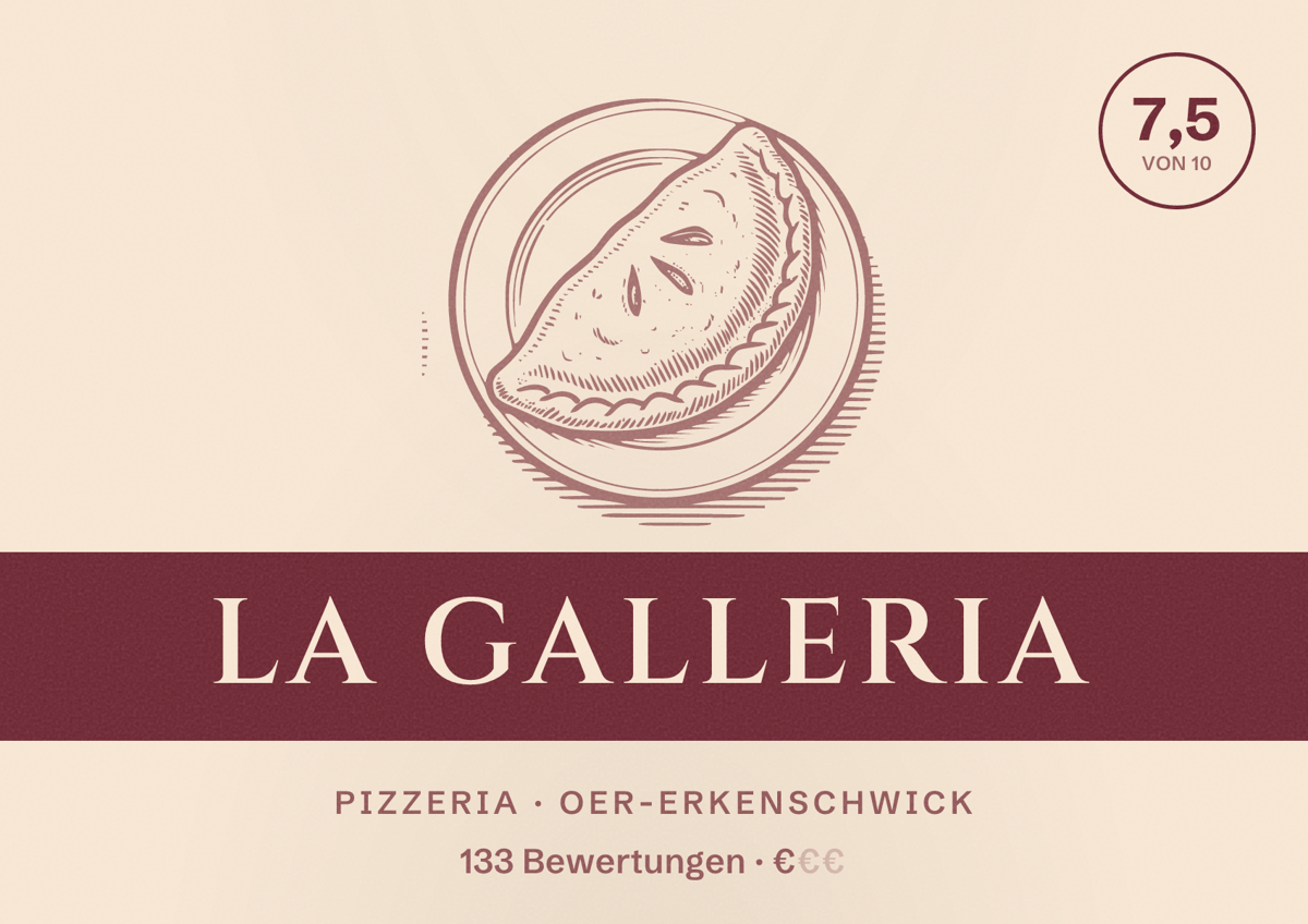 Illustriertes Poster von La Galleria, Pizzeria in Oer-Erkenschwick: Bewertung 7,5 von 10 aus 133 Bewertungen, Preisniveau €