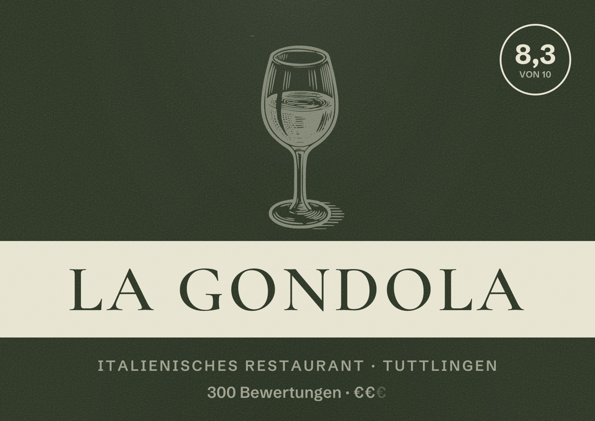 Illustriertes Poster von La Gondola, Italienisches Restaurant in Tuttlingen: Bewertung 8,3 von 10 aus 300 Bewertungen, Preisniveau €€