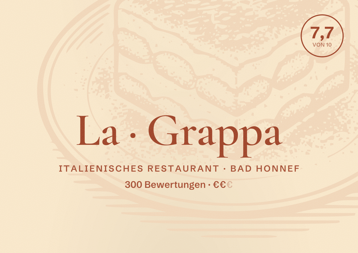 Illustriertes Poster von La Grappa, Italienisches Restaurant in Bad Honnef: Bewertung 7,7 von 10 aus 300 Bewertungen, Preisniveau €€