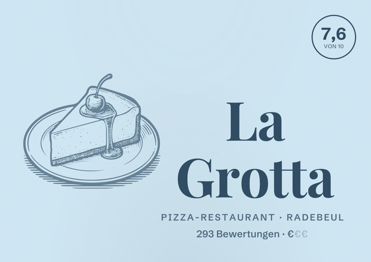 Illustriertes Poster von La Grotta, Pizza-Restaurant in Radebeul: Bewertung 7,6 von 10 aus 293 Bewertungen, Preisniveau €