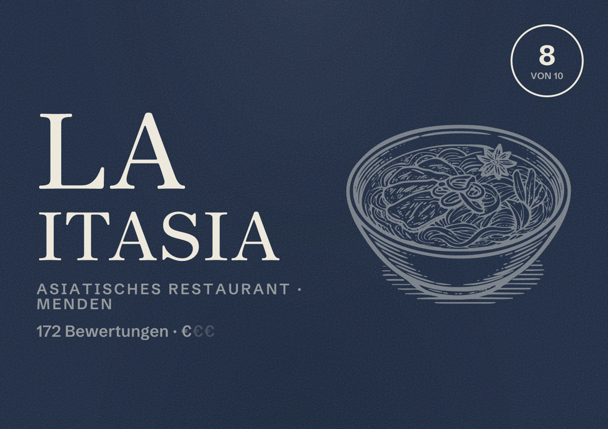 Illustriertes Poster von La Itasia, Asiatisches Restaurant in Menden: Bewertung 8 von 10 aus 172 Bewertungen, Preisniveau €