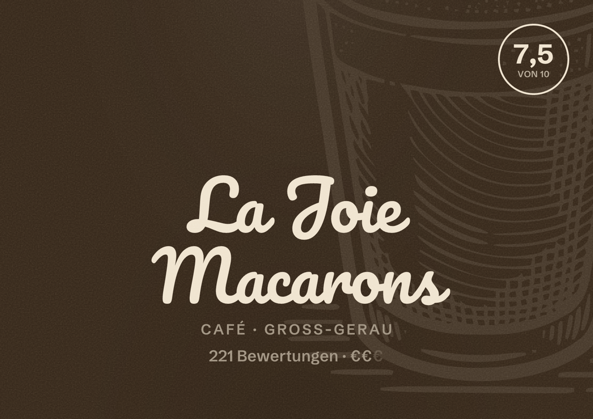 Illustriertes Poster von La Joie Macarons, Café in Groß-Gerau: Bewertung 7,5 von 10 aus 221 Bewertungen, Preisniveau €€