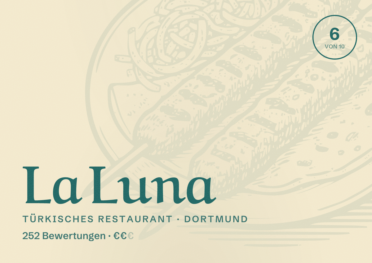 Illustriertes Poster von La Luna, Türkisches Restaurant in Dortmund: Bewertung 6 von 10 aus 252 Bewertungen, Preisniveau €€