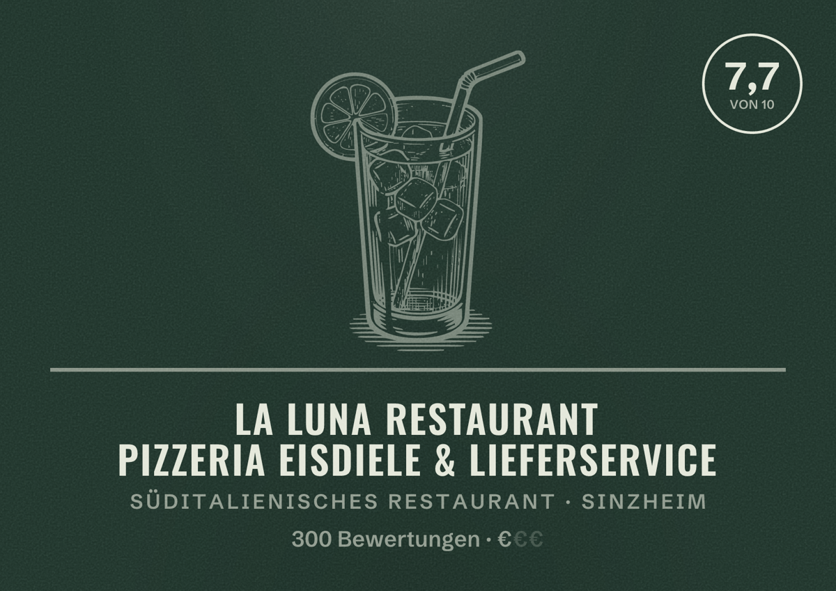 Illustriertes Poster von La Luna Restaurant Pizzeria Eisdiele & Lieferservice, Süditalienisches Restaurant in Sinzheim: Bewertung 7,7 von 10 aus 300 Bewertungen, Preisniveau €