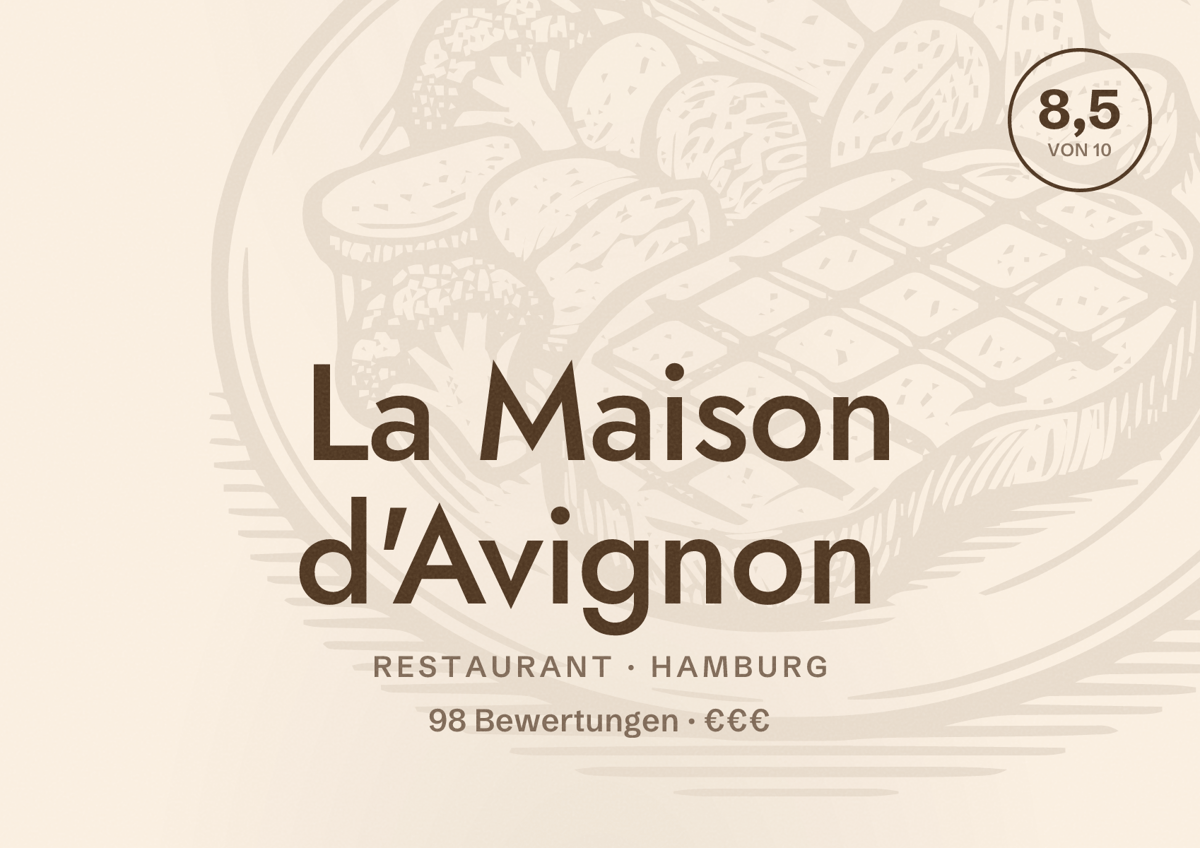 Illustriertes Poster von La Maison d'Avignon, Restaurant in Hamburg: Bewertung 8,5 von 10 aus 98 Bewertungen, Preisniveau €€€