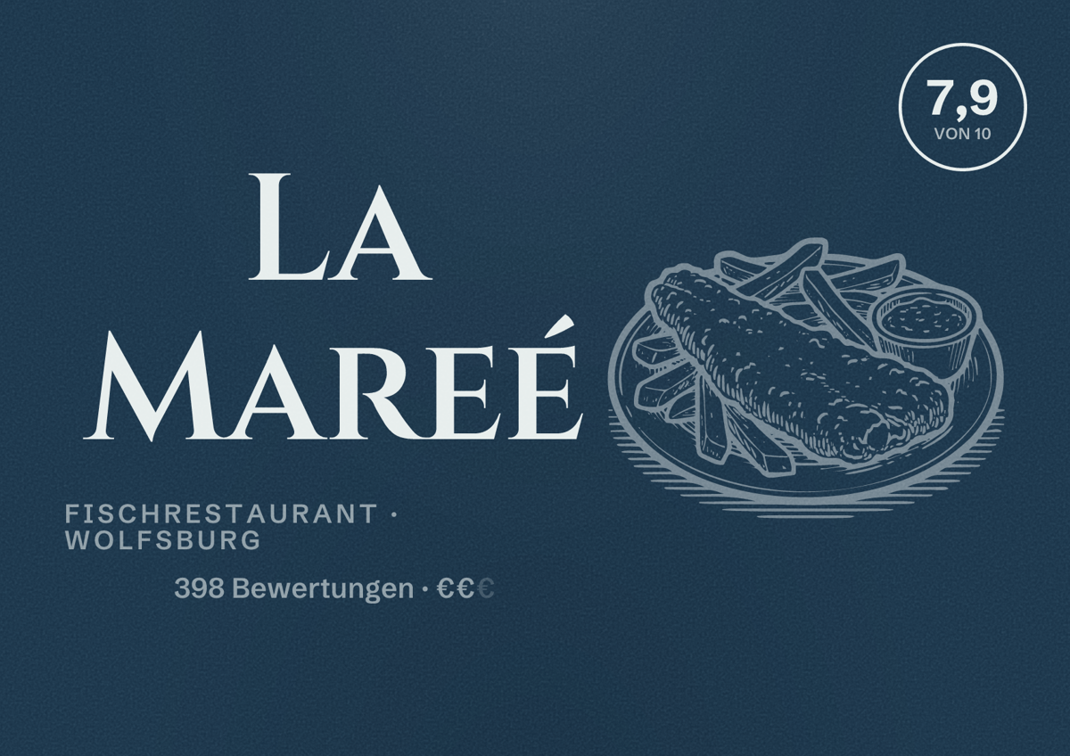 Illustriertes Poster von La Mareé, Fischrestaurant in Wolfsburg: Gästebewertung 7,9 von 10 aus 398 Bewertungen