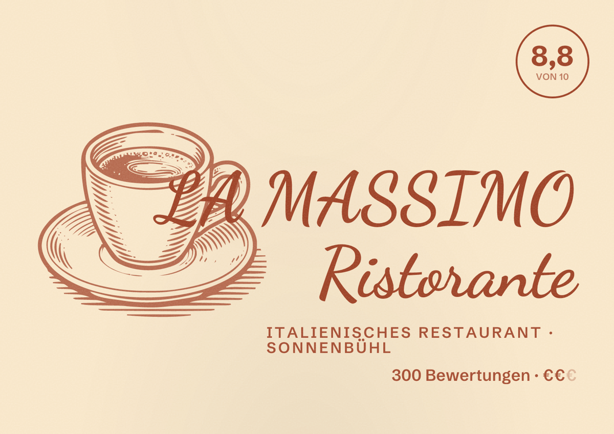 Illustriertes Poster von LA MASSIMO Ristorante, Italienisches Restaurant in Sonnenbühl: Bewertung 8,8 von 10 aus 300 Bewertungen, Preisniveau €€