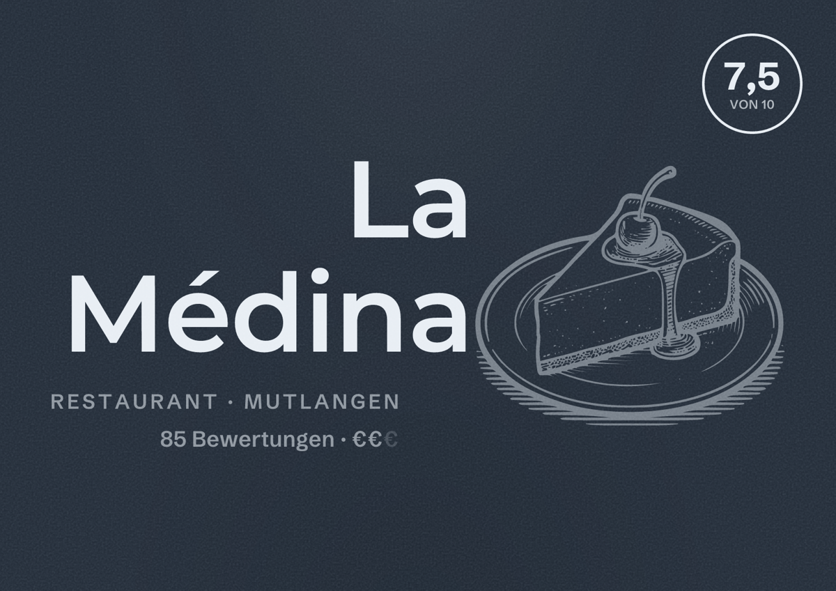 Illustriertes Poster von La Médina, Restaurant in Mutlangen: Bewertung 7,5 von 10 aus 85 Bewertungen, Preisniveau €€