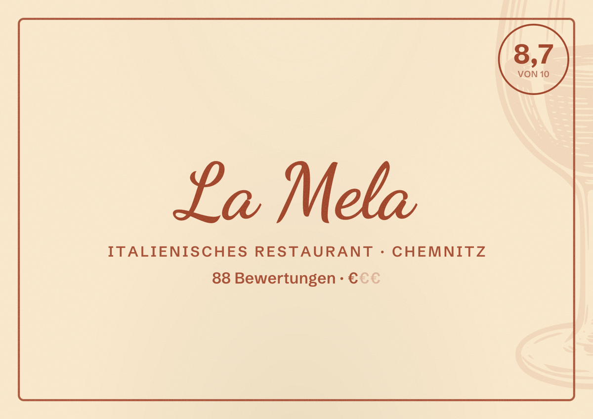 Illustriertes Poster von La Mela, Italienisches Restaurant in Chemnitz: Bewertung 8,7 von 10 aus 88 Bewertungen, Preisniveau €