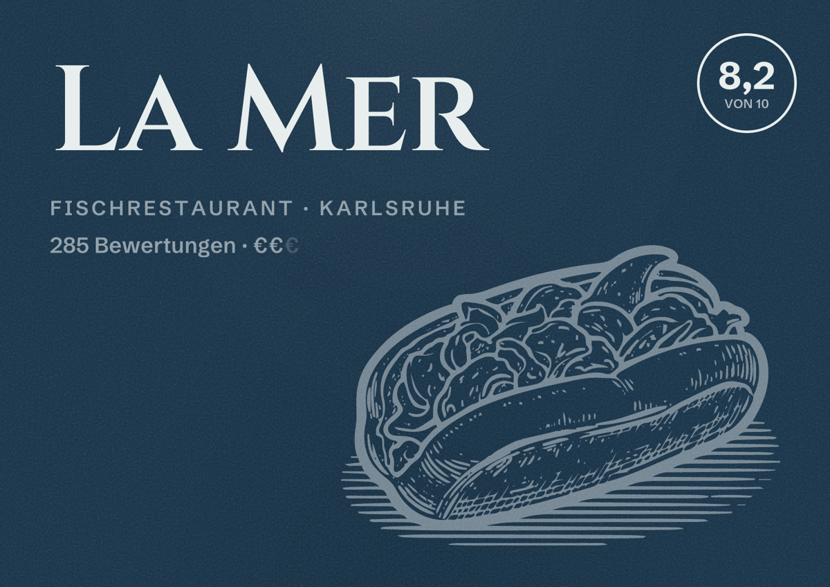 Illustriertes Poster von La Mer, Fischrestaurant in Karlsruhe: Bewertung 8,2 von 10 aus 285 Bewertungen, Preisniveau €€