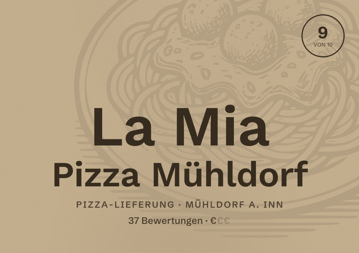 Illustriertes Poster von La Mia Pizza Mühldorf, Pizza-Lieferung in Mühldorf a. Inn: Bewertung 9 von 10 aus 37 Bewertungen, Preisniveau €
