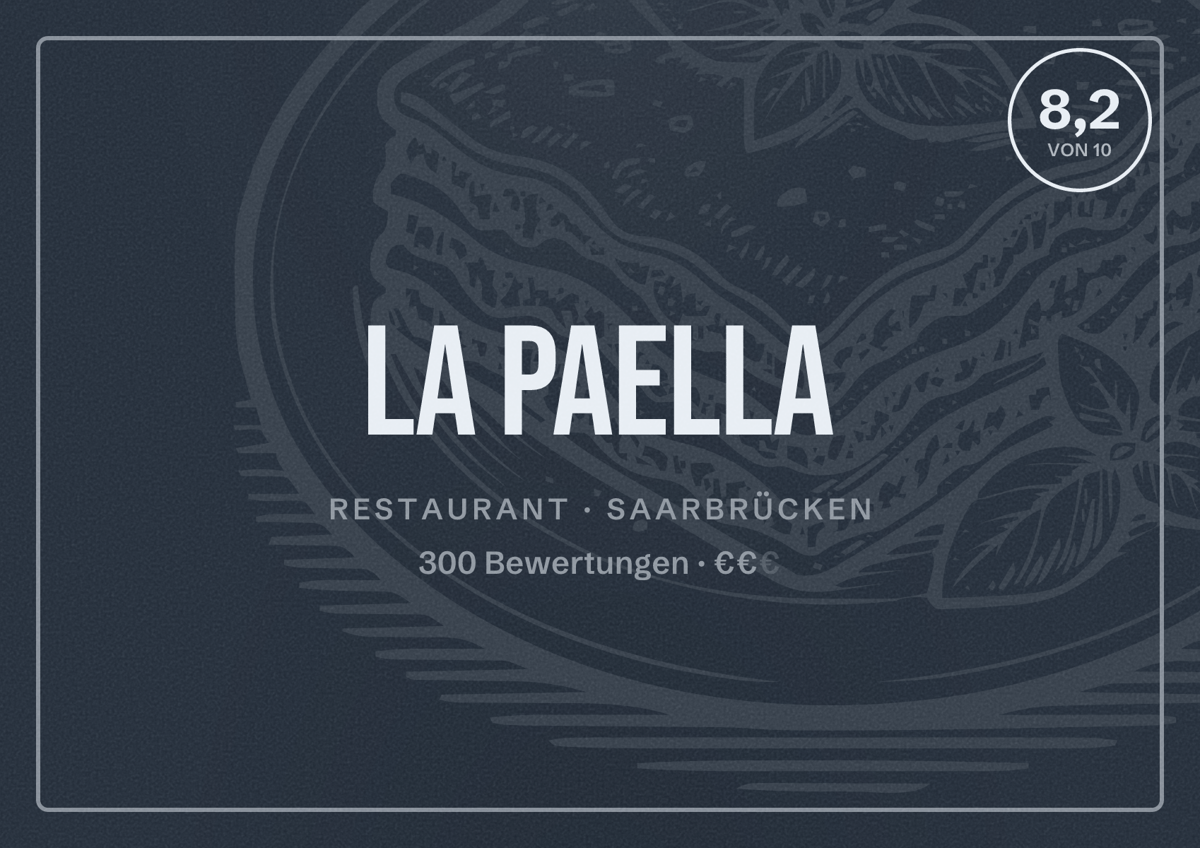 Illustriertes Poster von La Paella, Restaurant in Saarbrücken: Bewertung 8,2 von 10 aus 300 Bewertungen, Preisniveau €€