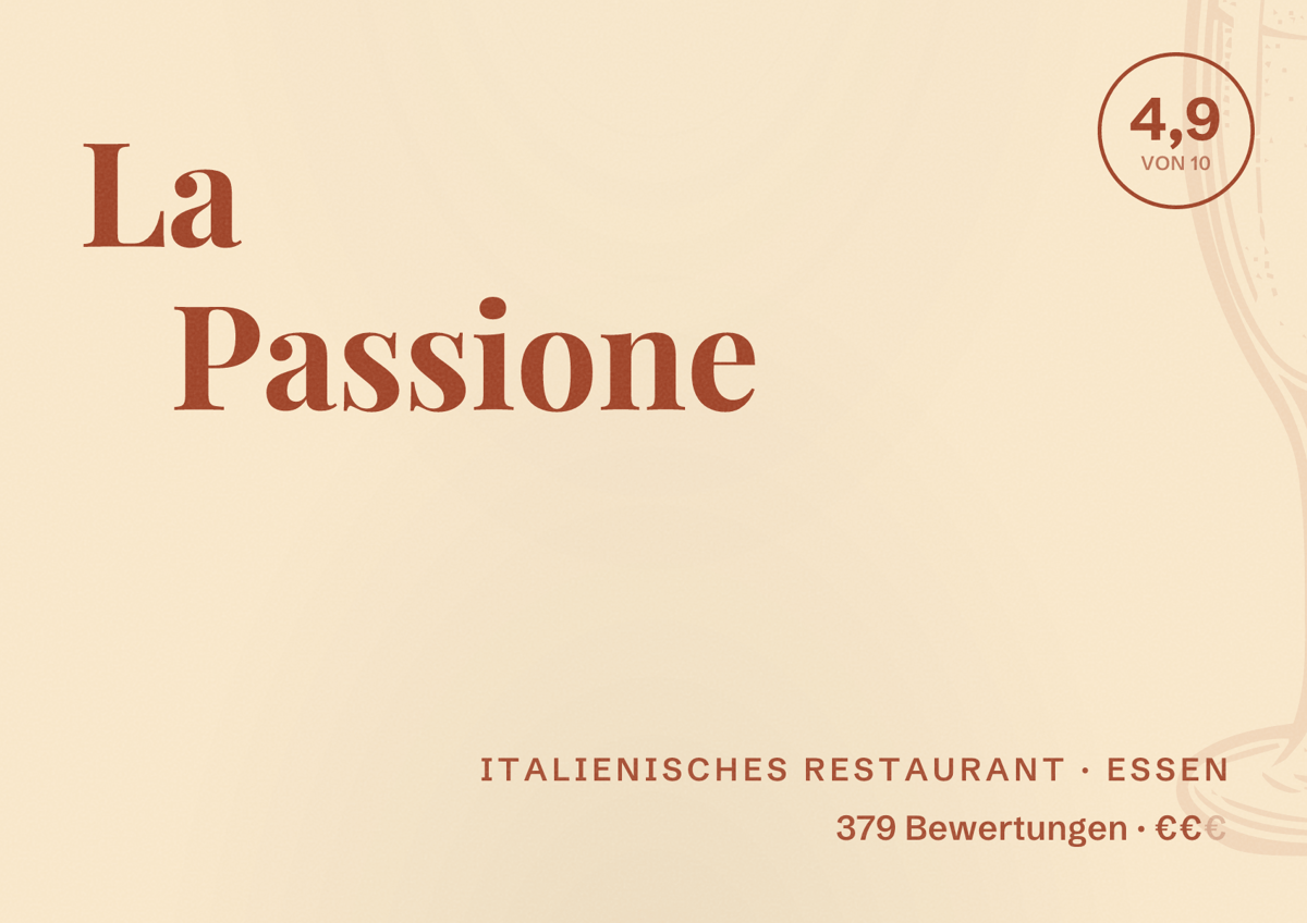 Illustriertes Poster von La Passione, Italienisches Restaurant in Essen: Bewertung 4,9 von 10 aus 379 Bewertungen, Preisniveau €€