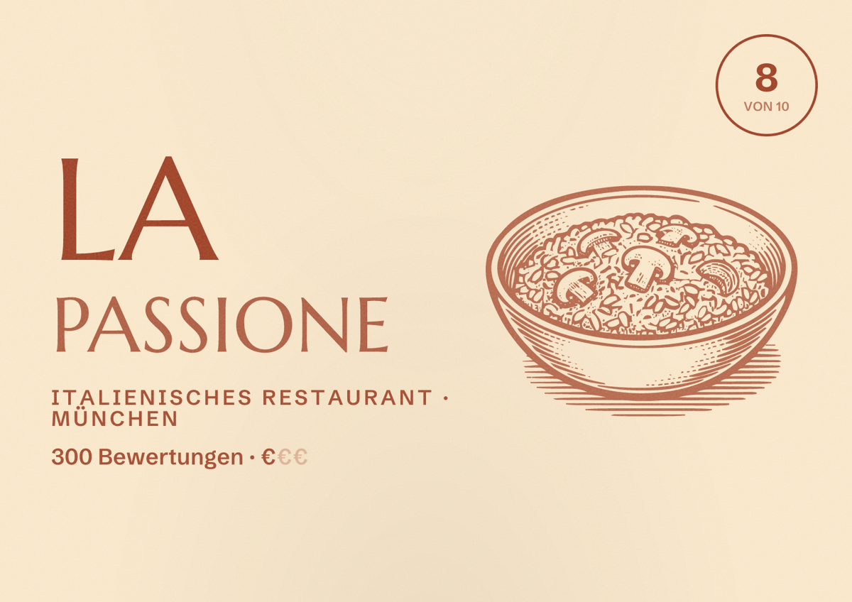 Illustriertes Poster von La Passione, Italienisches Restaurant in München: Bewertung 8,0 von 10 aus 300 Bewertungen, Preisniveau €