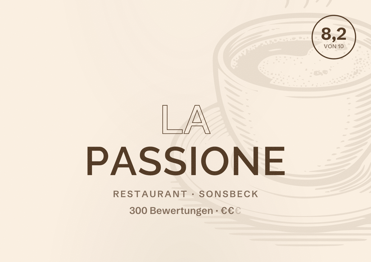 Illustriertes Poster von La Passione, Restaurant in Sonsbeck: Bewertung 8,2 von 10 aus 300 Bewertungen, Preisniveau €€