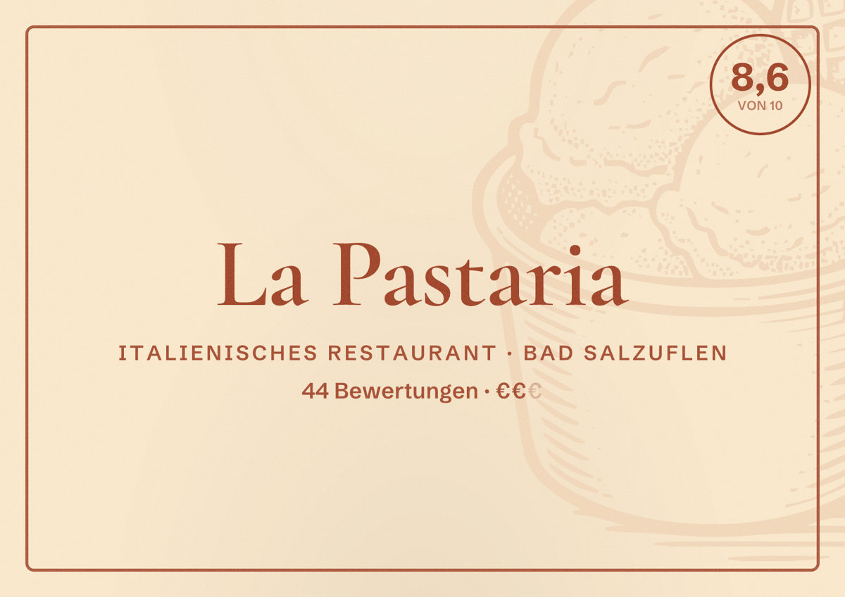 Illustriertes Poster von La Pastaria, Italienisches Restaurant in Bad Salzuflen: Bewertung 8,6 von 10 aus 44 Bewertungen, Preisniveau €€