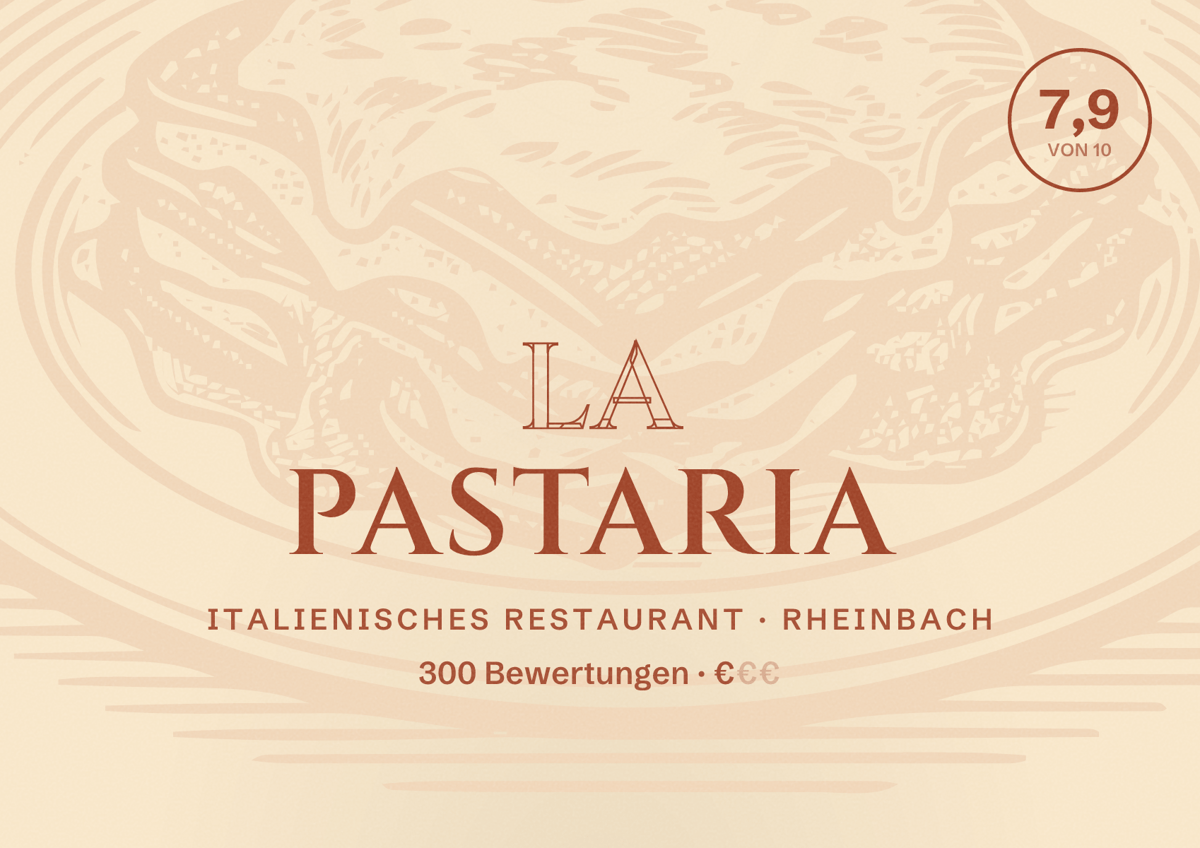 Illustriertes Poster von La Pastaria, Italienisches Restaurant in Rheinbach: Bewertung 7,9 von 10 aus 300 Bewertungen, Preisniveau €