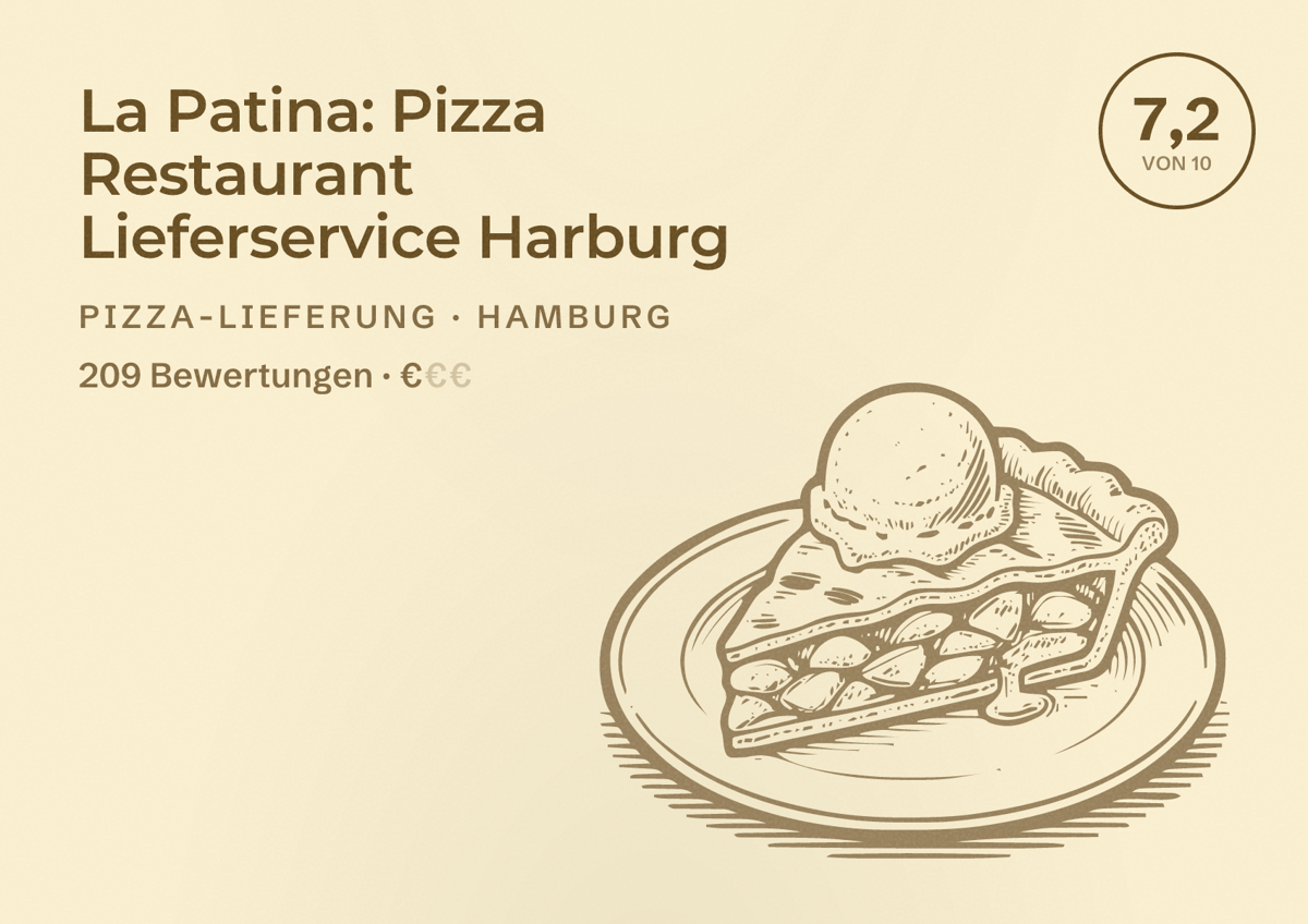 Illustriertes Poster von La Patina: Pizza Restaurant Lieferservice Harburg, Pizza-Lieferung in Hamburg: Bewertung 7,2 von 10 aus 209 Bewertungen, Preisniveau €