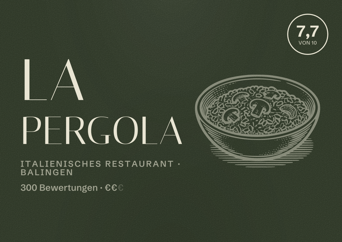 Illustriertes Poster von La Pergola, Italienisches Restaurant in Balingen: Bewertung 7,7 von 10 aus 300 Bewertungen, Preisniveau €€